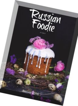 Russian Foodie – Spring 2016