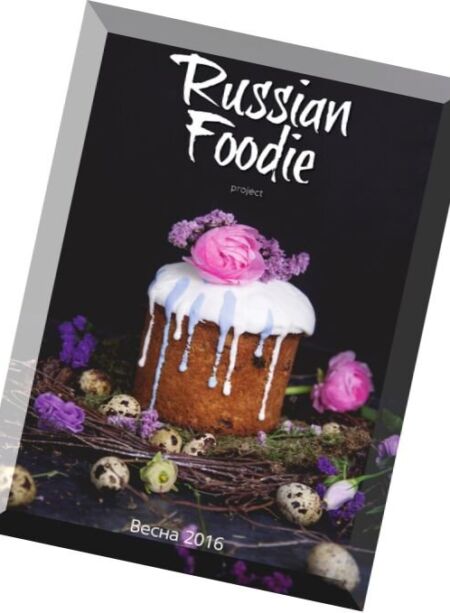 Russian Foodie – Spring 2016 Cover