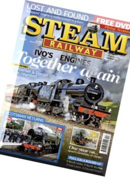 Steam Railway – Issue 452, 2016