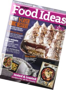 Super Food Ideas – April 2016