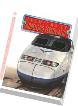 Tecnicas de Modelismo Ferroviario – Vol 6