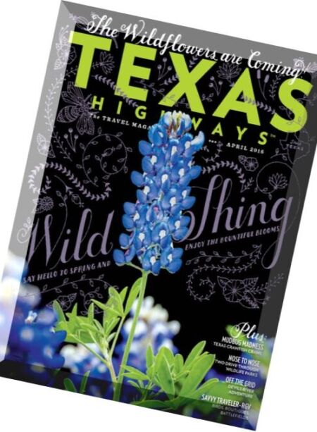 Texas Highways Magazine – April 2016 Cover