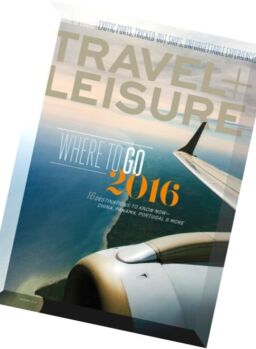 Travel+Leisure USA – January 2016