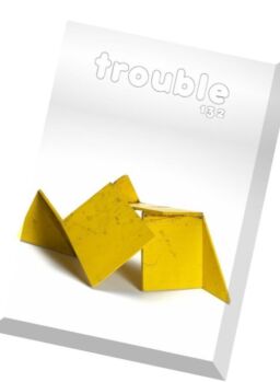 Trouble – March 2016