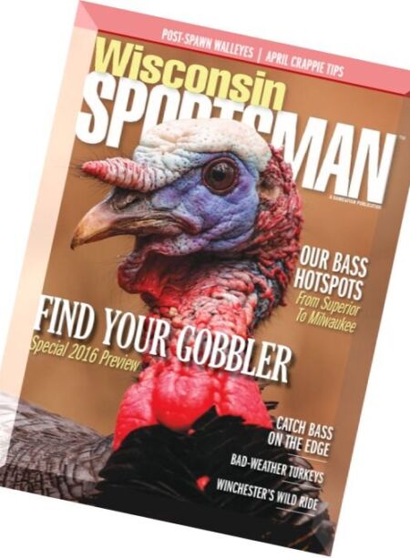 Wisconsin Sportsman – April 2016 Cover