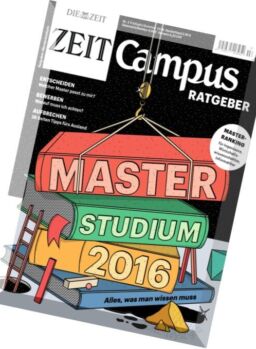 Zeit Campus Ratgeber – Fruhjahr-Sommer 2016