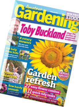 Amateur Gardening – 26 March 2016