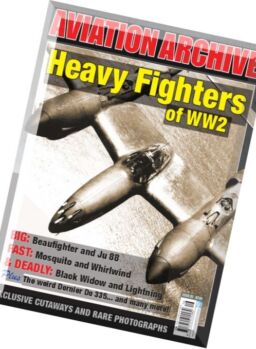 Aviation Archive – Heavy Fighters of WW2