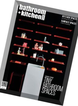 Bathroom + Kitchen Today – April-June 2016
