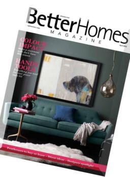 Better Homes – April 2016