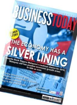 Business Today Malaysia – April 2016