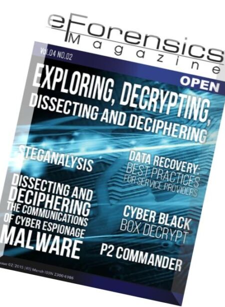 eForensics Open Exploring, Decryptinng, Dissecting and Deciphering – March 2015 Cover