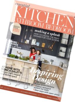 Essential Kitchen Bathroom Bedroom – May 2016