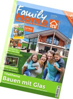 Family Home – Mai-Juni 2016