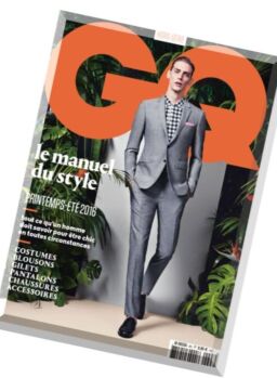 GQ Les Essentiels du Style – Hors-Serie – Printemps-Ete 2016