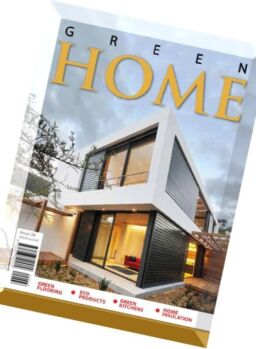 Green Home – Issue 24, 2016