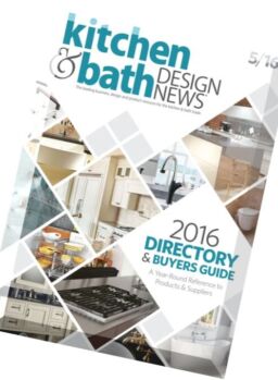 Kitchen & Bath Design News – May 2016