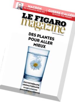 Le Figaro Magazine – 8 Avril 2016