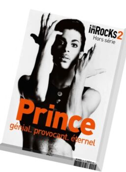 Les Inrocks 2 – Hors-Serie – Prince genial provocant eternel 2016