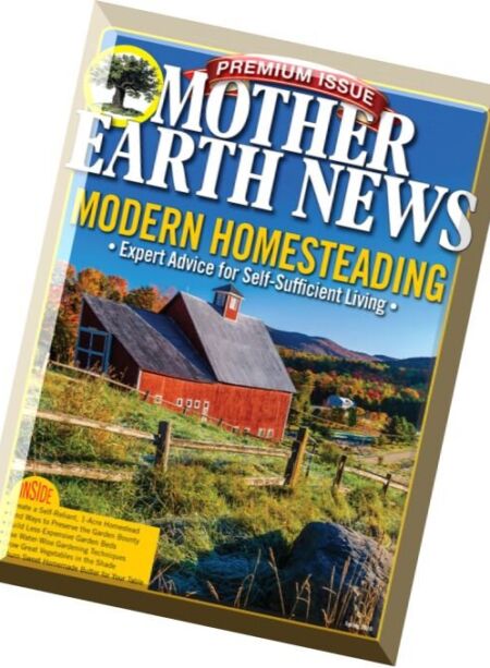 Mother Earth News – Modern Homesteading Special, Spring 2016 Cover