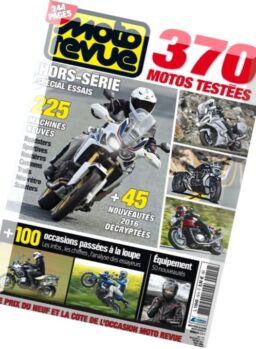 Moto Revue – Hors-Serie N 38 – Speciale Essais 2016