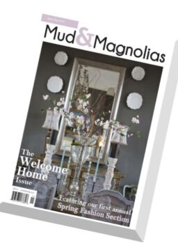Mud & Magnolias – April-May 2016