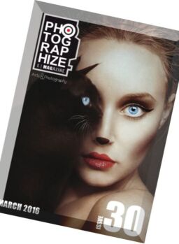 Photographize Magazine – Issue 30, March 2016
