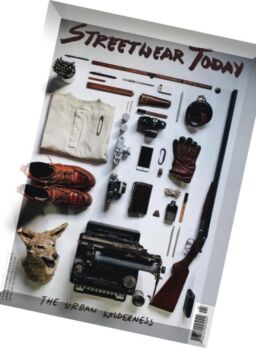 Streetwear Today – January-March 2016