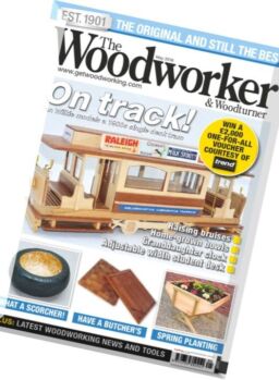 The Woodworker & Woodturner – May 2016