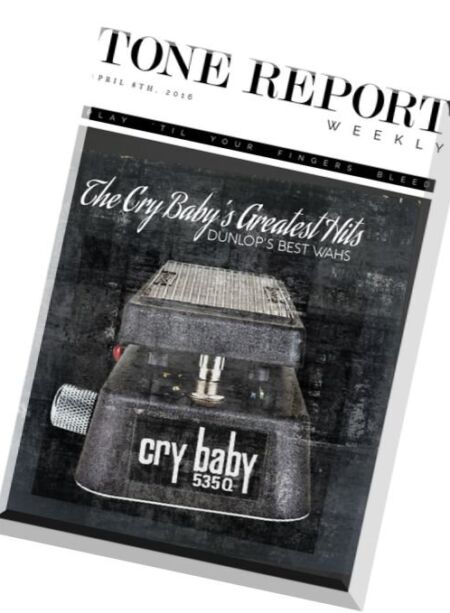 Tone Report Weekly – Issue 122, 8 April 2016 Cover