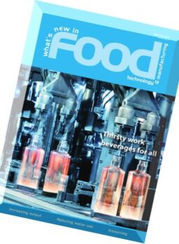 What’s New in Food Technology & Manufacturing – March-April 2016