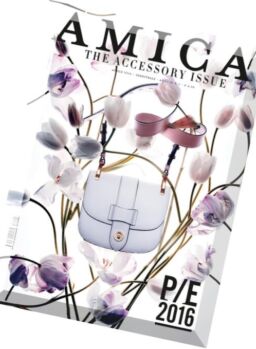Amica – The Accessory Issue N.1, Primavera-Estate 2016