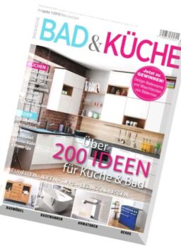 Bad & Kuche – Mai-Juli 2016
