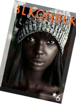 BLKonBLK Magazine – Issue 6, 2016