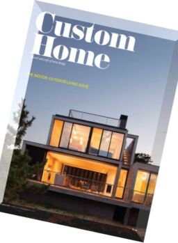 Custom Home – Summer 2016