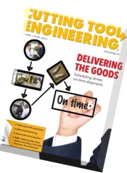 Cutting Tool Engineering Magazine – April 2016