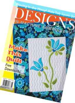 Designs in Machine Embroidery – May-June 2016