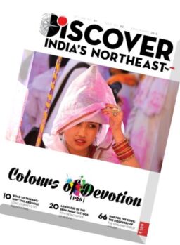 Discover India’s Northeast – March-April 2016