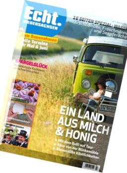 Echt. Niedersachsen – Mai-Juni 2016