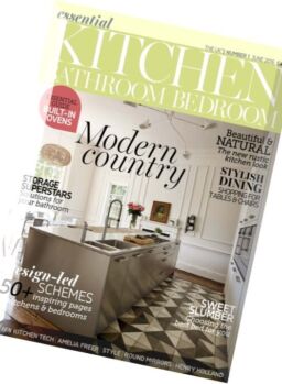 Essential Kitchen Bathroom Bedroom – June 2016