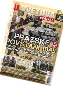 Extra Valka II. Svetova Special – 2015-03, Prazske Povstani 1945