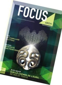 Focus Archi – Juin-Juillet-Aout 2016