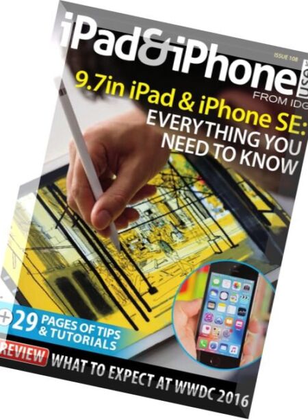 iPad and iPhone User – Issue 108, 2016 Cover