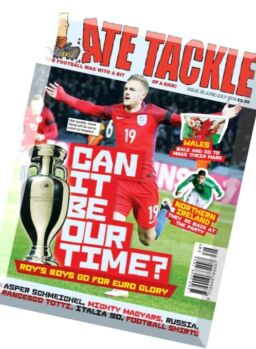 Late Tackle – June-July 2016