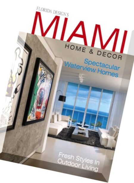 Miami Home & Decor – Issue 12-1, 2016 Cover
