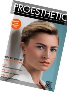 Pro Esthetic – N 44, Juin-Juillet-Aout 2016