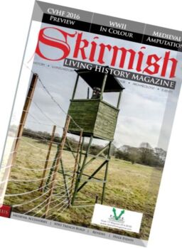 Skirmish Living History – May-June 2016