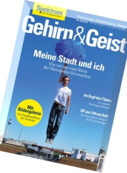 Spektrum – Gehirn & Geist – Nr.6, 2016
