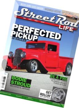 Street Rod Life – Summer 2016