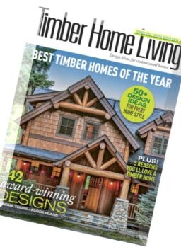 Timber Home Living – Best Homes of the Year 2016